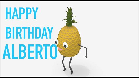 Happy Birthday ALBERTO! - PINEAPPLE Birthday Song