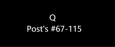 QAnon Post's #67-115 _ Hidden Cyber Warfare