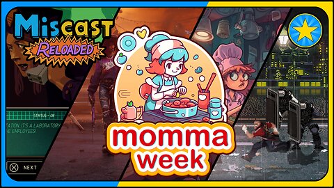 The Miscast Reloaded: Momma Week Highlights