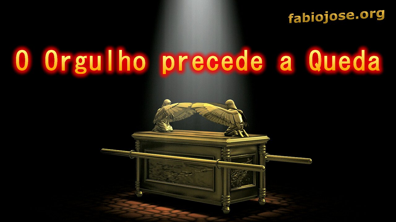 O Orgulho precede a Queda