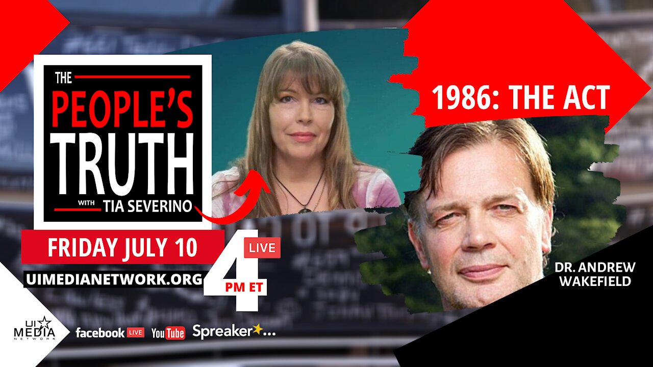 '1986: The Act' w/ Dr. Andrew Wakefield