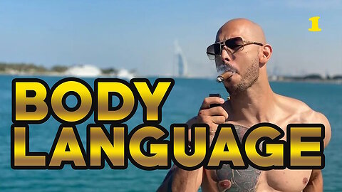 Andrew Tate - Body Language part 1