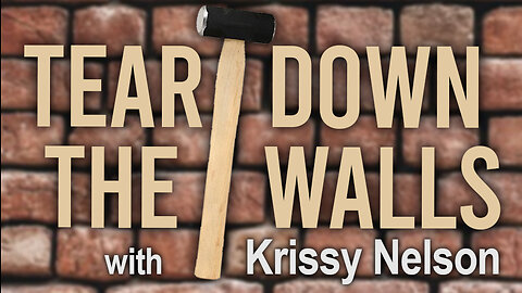 Tear Down The Walls - Krissy Nelson on LIFE Today Live