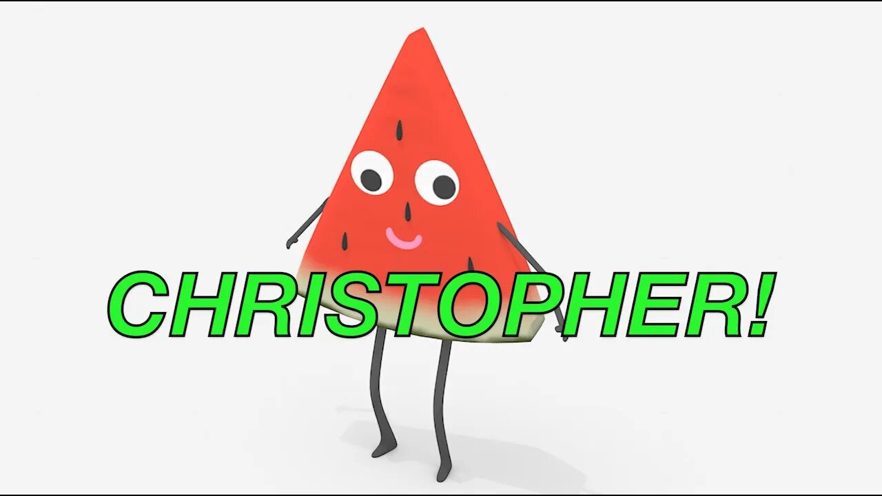 Happy Birthday CHRISTOPHER! - WATERMELON Birthday Song