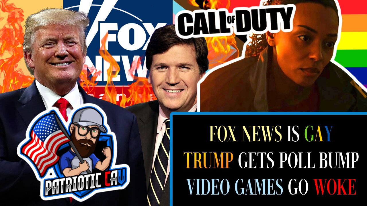 TRUMP Goes UP In Polls | Fox News Goes FULL BLOWN GAY AF | Woke Gaming