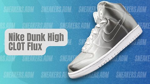 Nike Dunk High CLOT Flux - DH4444-900 - @SneakersADM