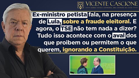 CARTA BRANCA AOS AMIGOS DE LULA: OS AFETOS DO PETISTA PODEM FALAR DO STF E DA FRAUDE NAS ELEIÇÕES.