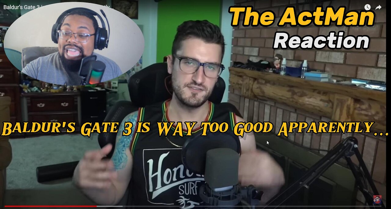 Baldur’s Gate 3 is WAY Too Good Apparently...| The Act Man reaction