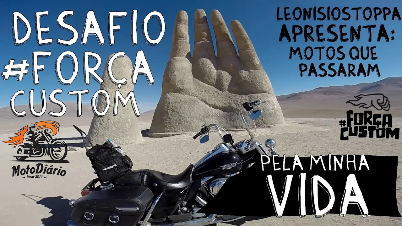 #02 Desafio #forçacustom, LeonisioStoppa apresenta: Motos que passaram pela minha vida