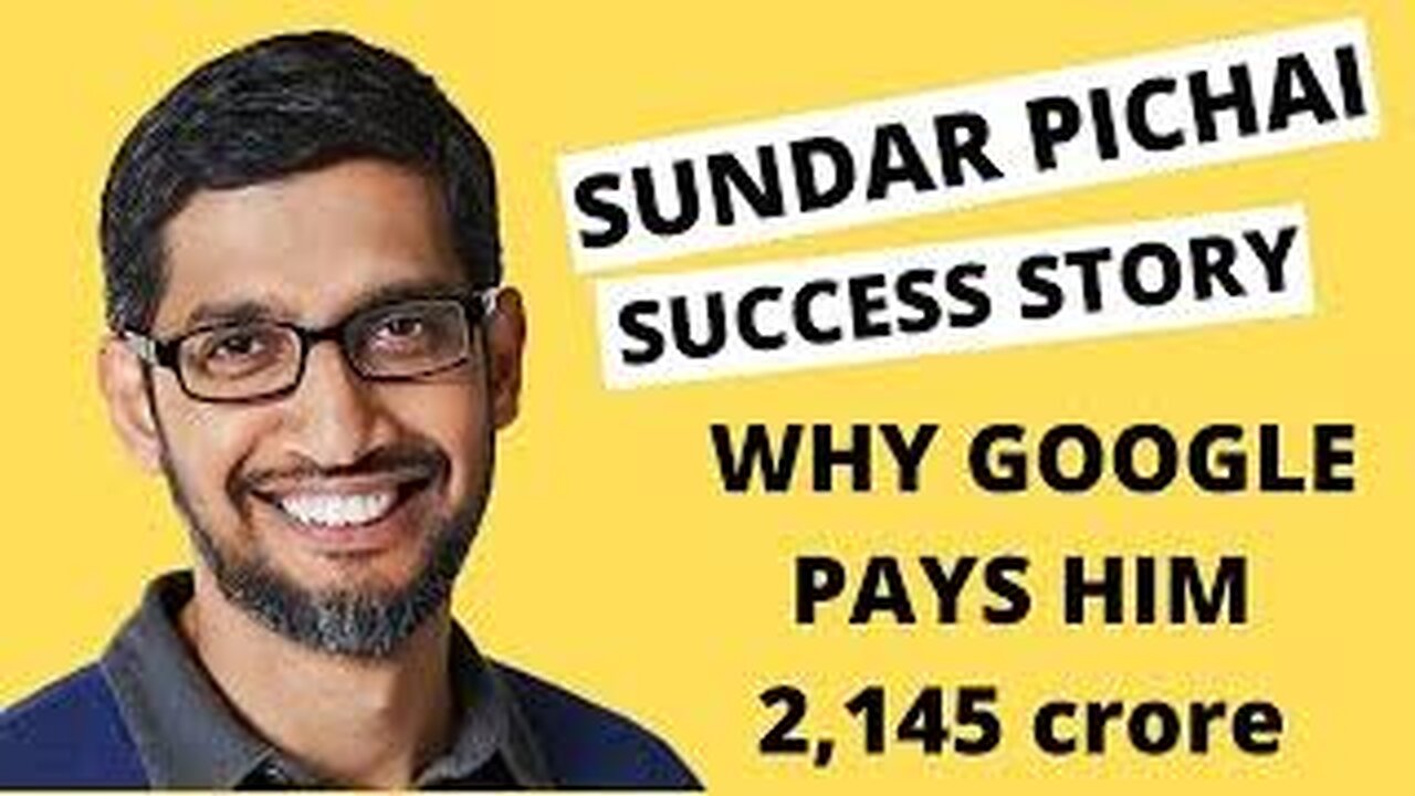 SUNDAR PICHAI Googl CEO - Motivational Speech