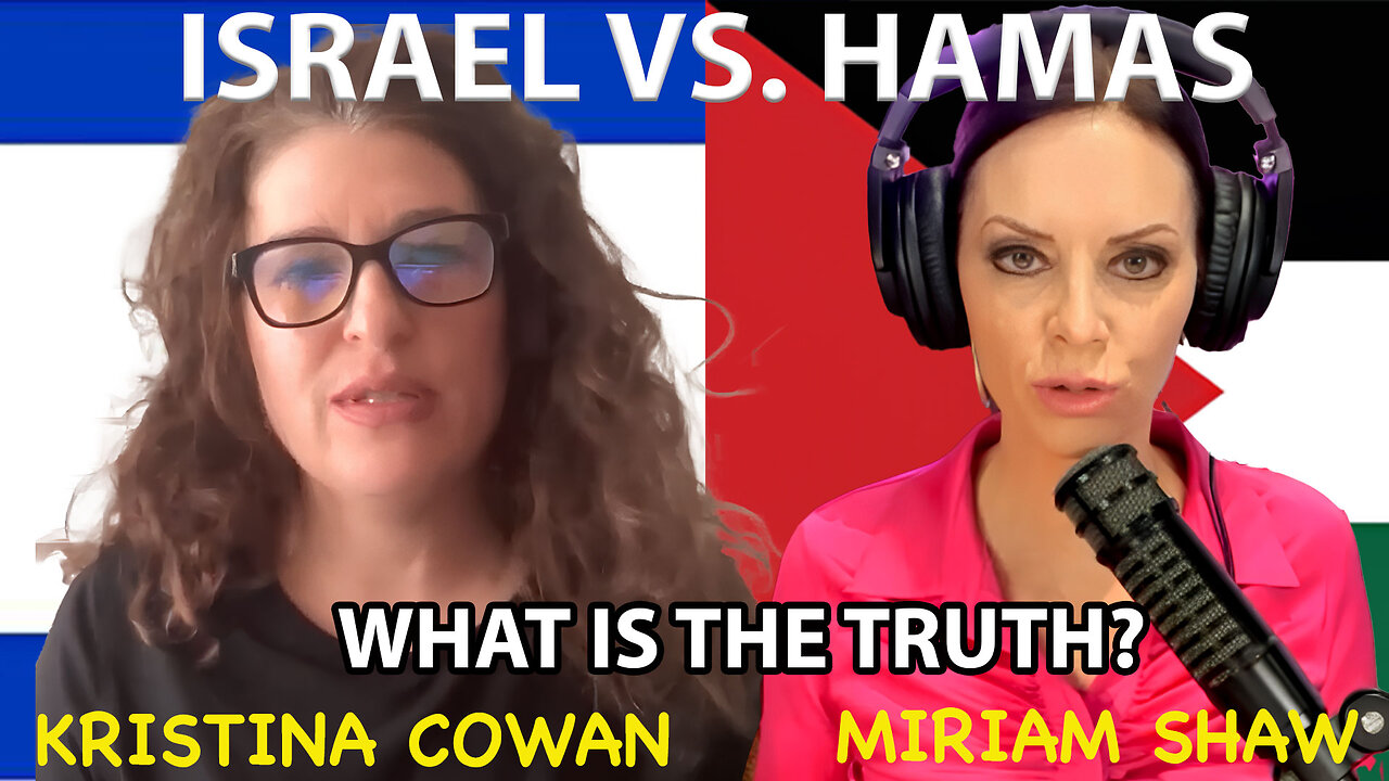 Culture War | Israel vs. Hamas | What is the Truth? | Guest: Author, Writer, and Former Journalist - Kristina Cowan | Truth Seeker and Speaker