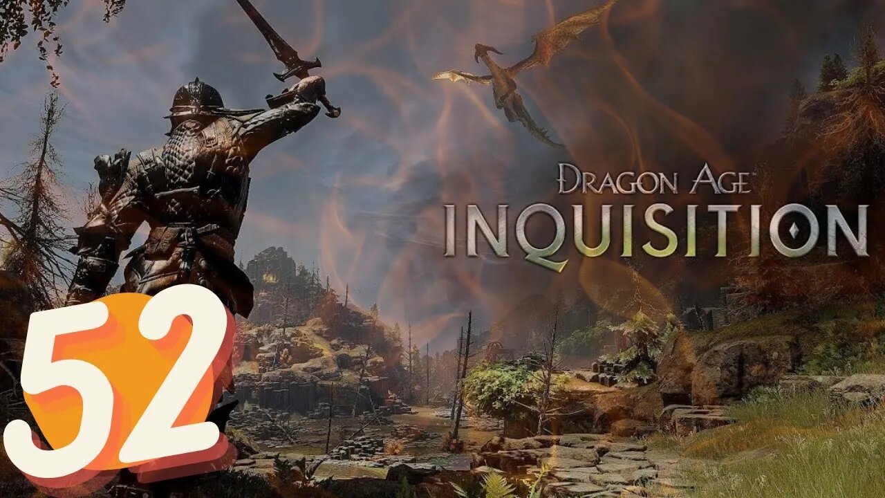 Dragon Age Inquisition FULL GAME Ep.52