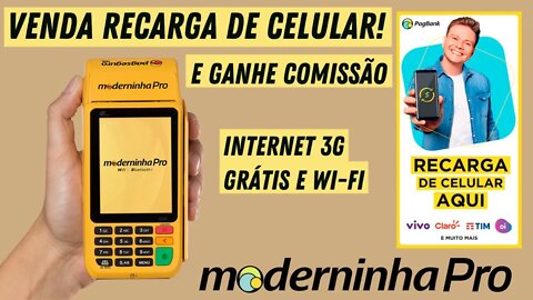 Recarga de celular com a Moderninha Pro! Ganhe comissão vendendo créditos com a PagSeguro!