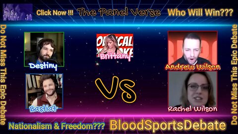 Andrew Wilson & Wife vs Destiny & Bastiat: Epic Bloodsport Debate on Nationalism & Freedom!