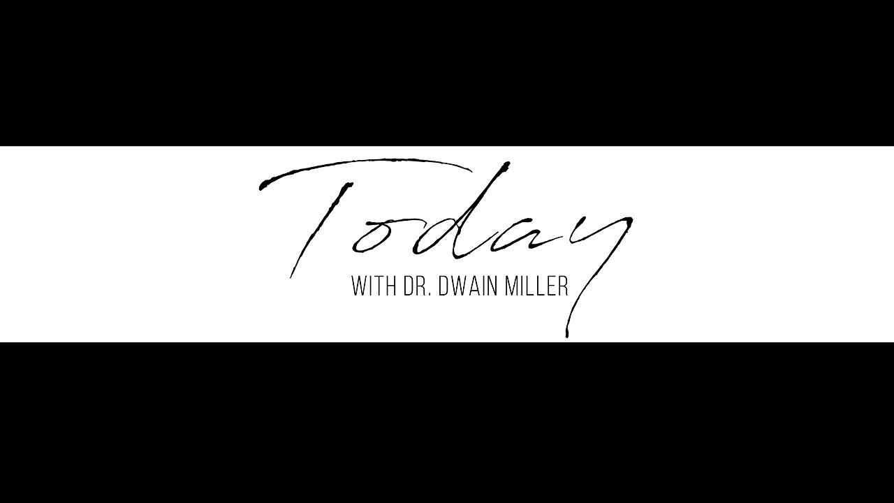 Today With Dr. Dwain Miller | Tuesday | 7/11/23