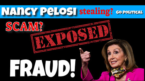 Democrat Fraudster Nancy Pelosi Caught STEALING From American Public? Her Hypocrisy EXPOSED 😳💥🚩