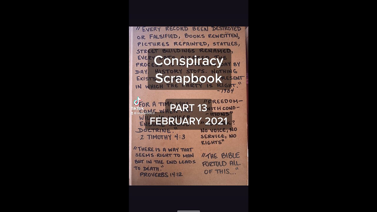 Part 13 - Conspiracy Scrapbook