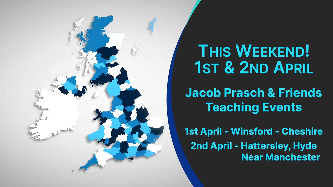 This Weekend! - Jacob Prasch UK Teaching Events - 1st & 2nd April - Winsford & Hattersley