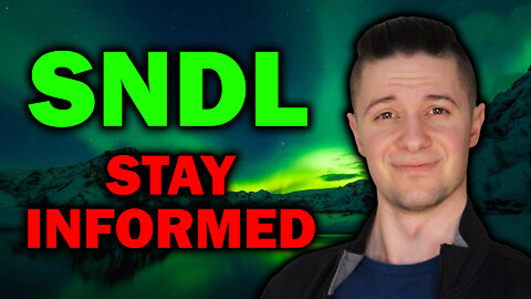 SNDL Stock IMPORTANT UPDATE | STAY INFORMED