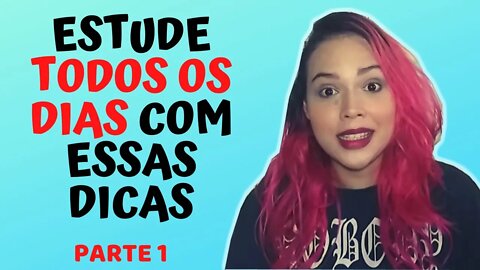 Dicas de Como Criar o Hábito de Estudar Todos os Dias | Imperatriz Concurseira