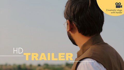 Cinematic with haider | series trailer