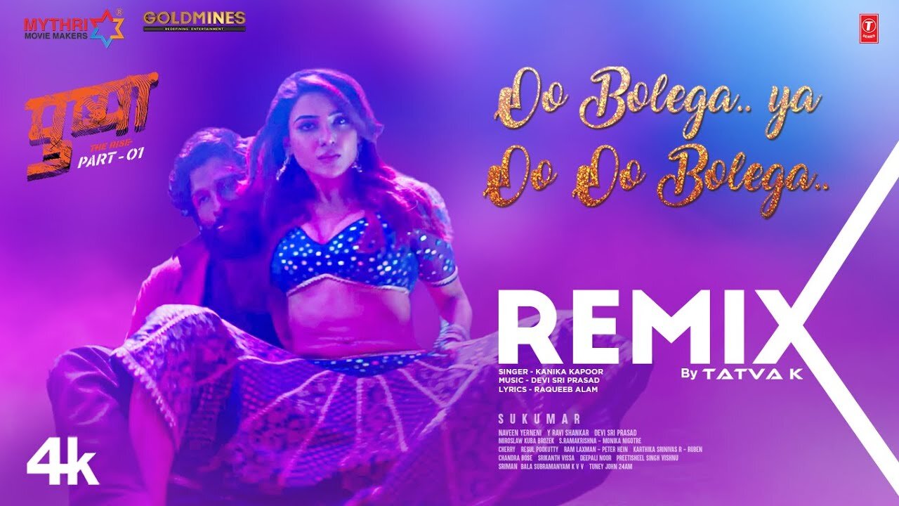 Pushpa: Oo Bolega Ya Oo Oo Bolega (Remix) | Allu Arjun, Rashmika M | Ft. Samantha |Tatva K |Kanika K