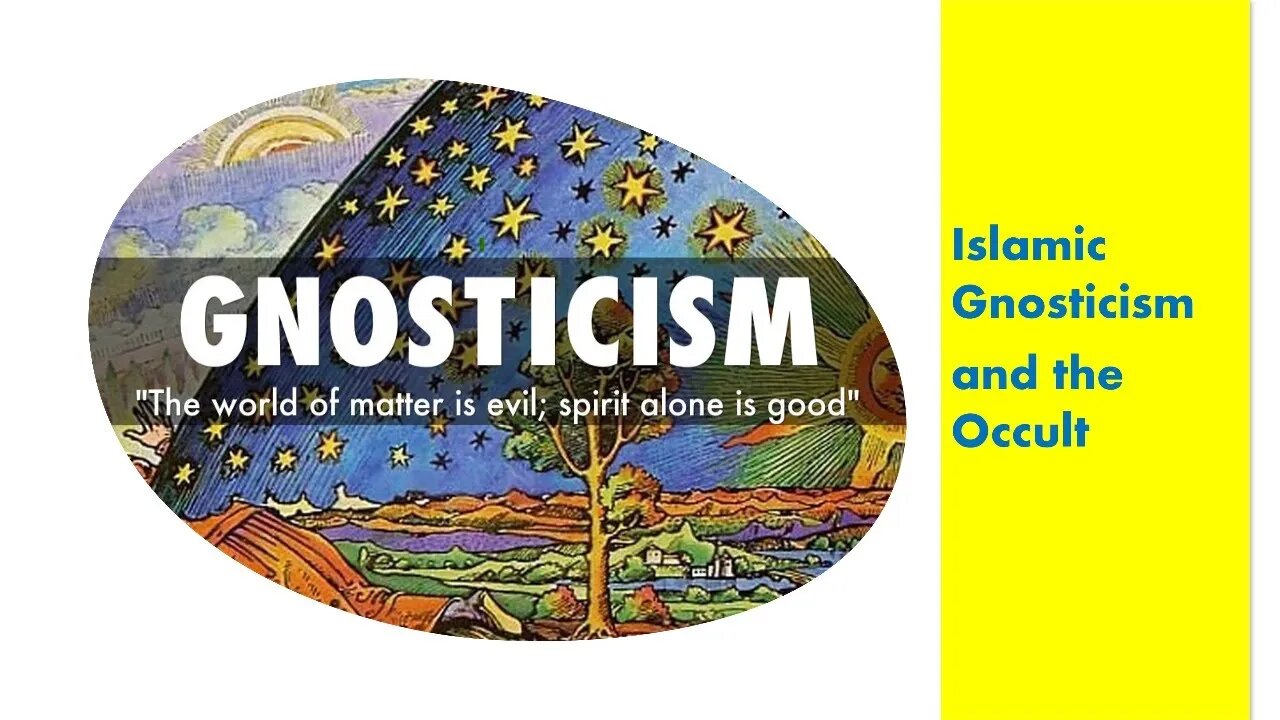 Introduction to Islamic Gnosticism and the Occult