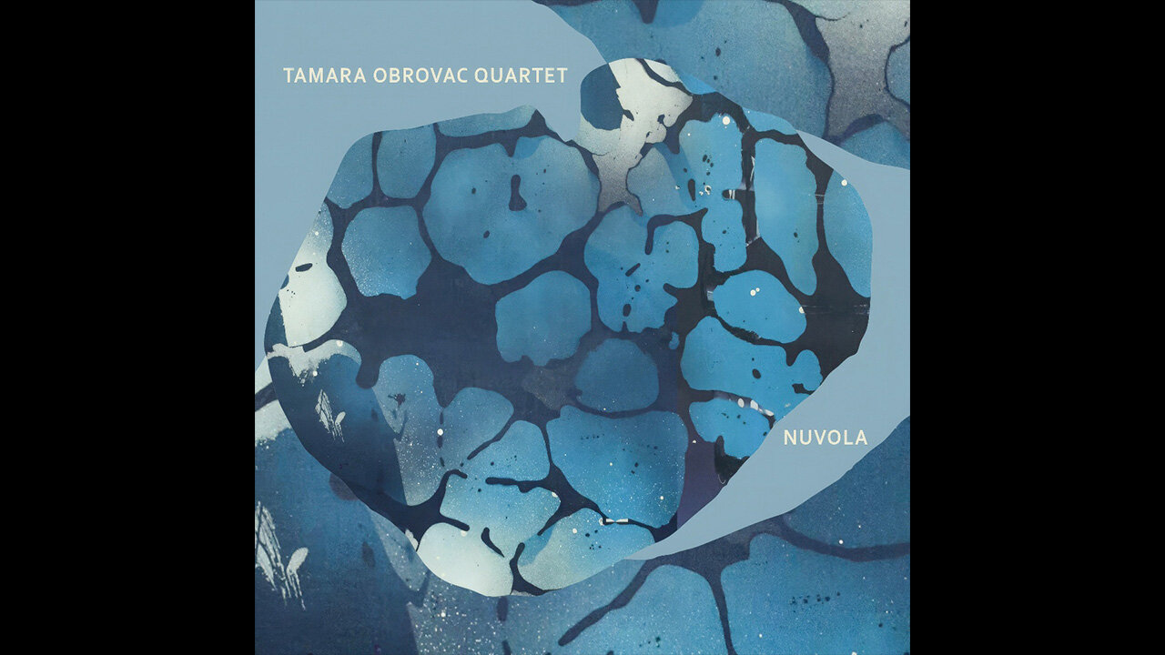 Tamara Obrovac Quartet - Nuvola
