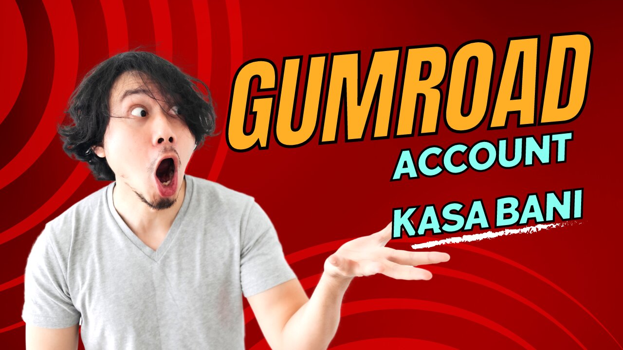 Gumroad ma account kasa bani