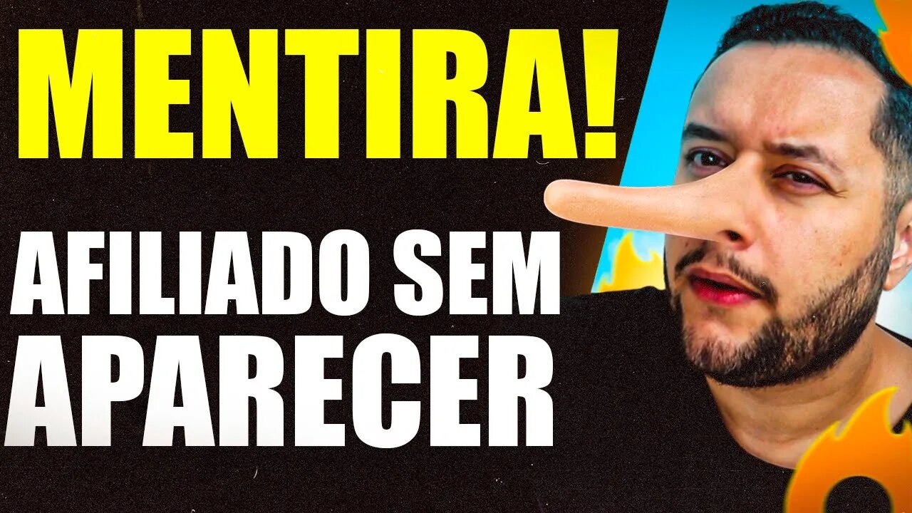 AFILIADO: Vender SEM APARECER NÃO FUNCIONA? Minha Resposta Final…