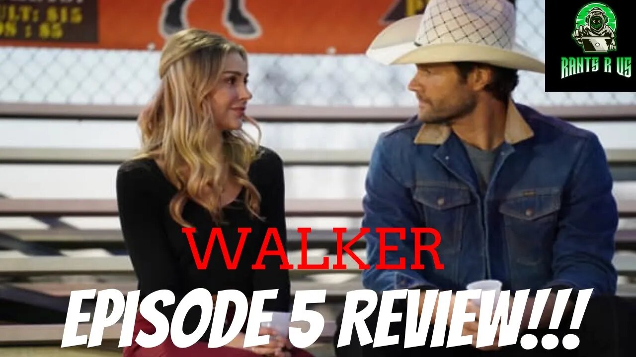 Walker Episode 5 Review!!!