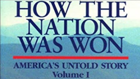 "How the Nation Was Won" Part 15 by Graham Lowry