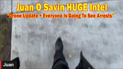 Juan O Savin & Courtney HUGE Intel 12/21/24: "Drone Update + Everyone Is Going To See Arrests"