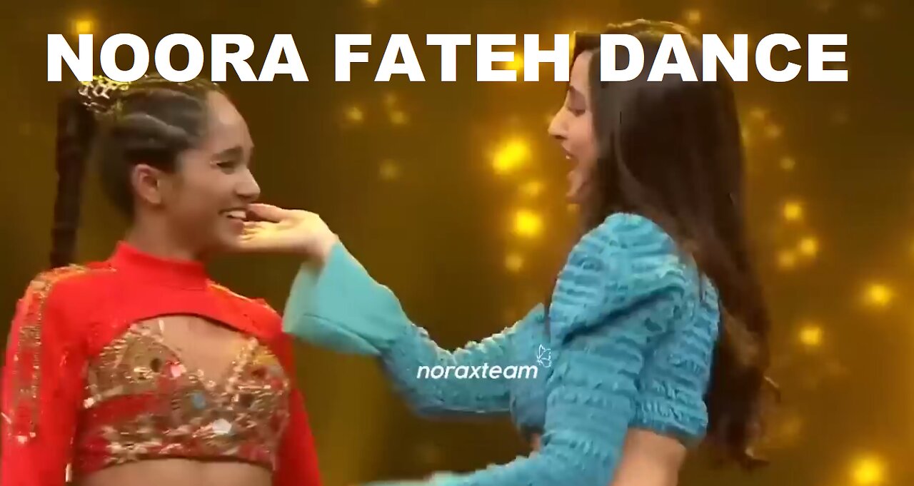 NooraFateh Indian best dancer-full dance performance on Dilbar song.