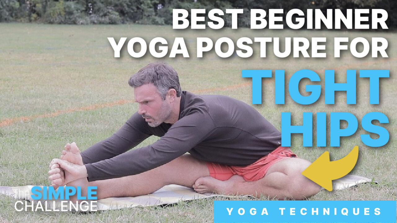 Best Beginner Seated Yoga Posture for Opening Tight Hips