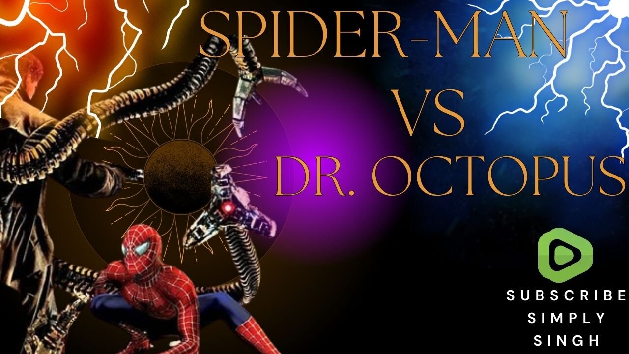 SPIDER-MAN AND DR.OCTOPUS BEST FIGHT SCENE|PETER FIGHT WITH DR.OCTOPUS|HOLLYWOOD ACTION SCENE