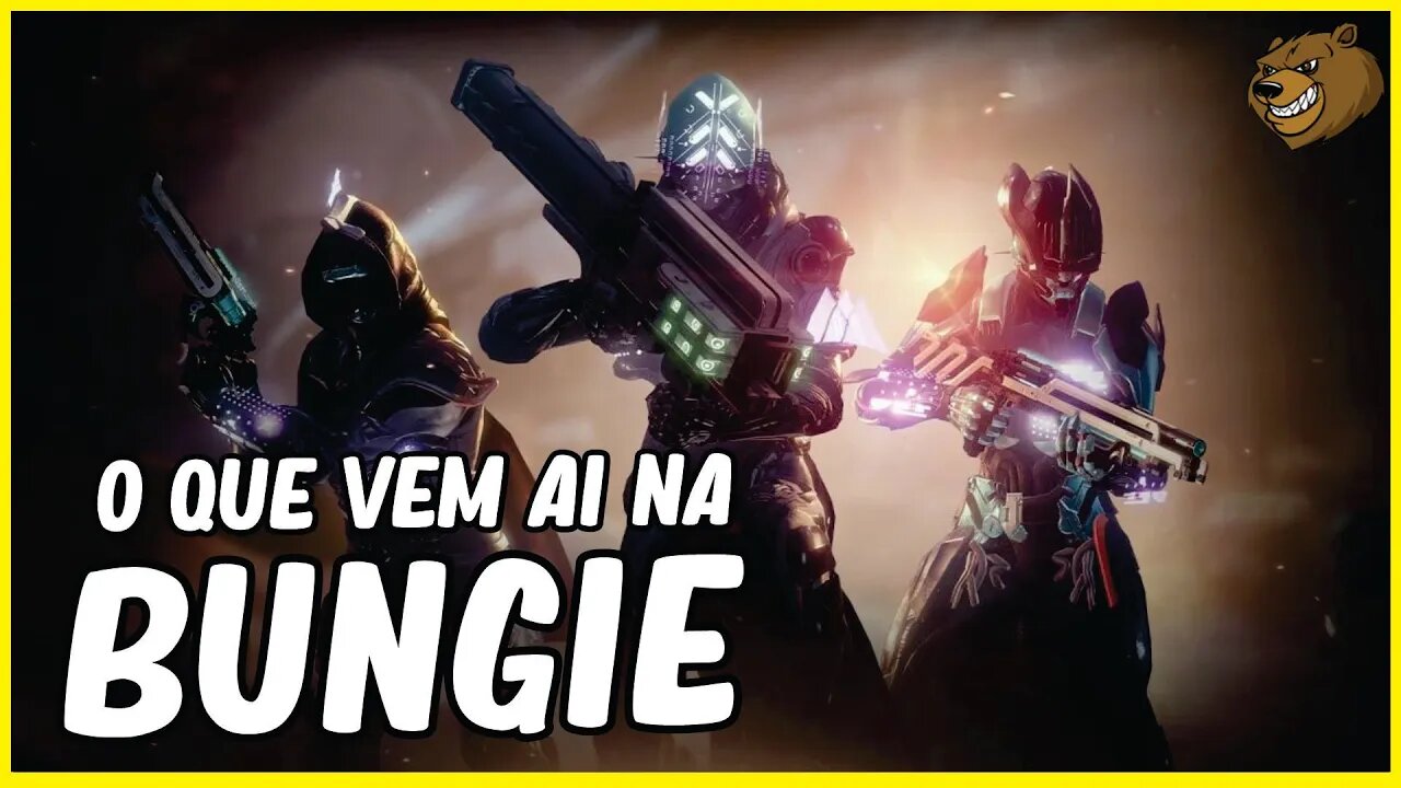 DESTINY 2 │ O QUE VEM AI NA BUNGIE │JOGOS DOS GUARDIÕES