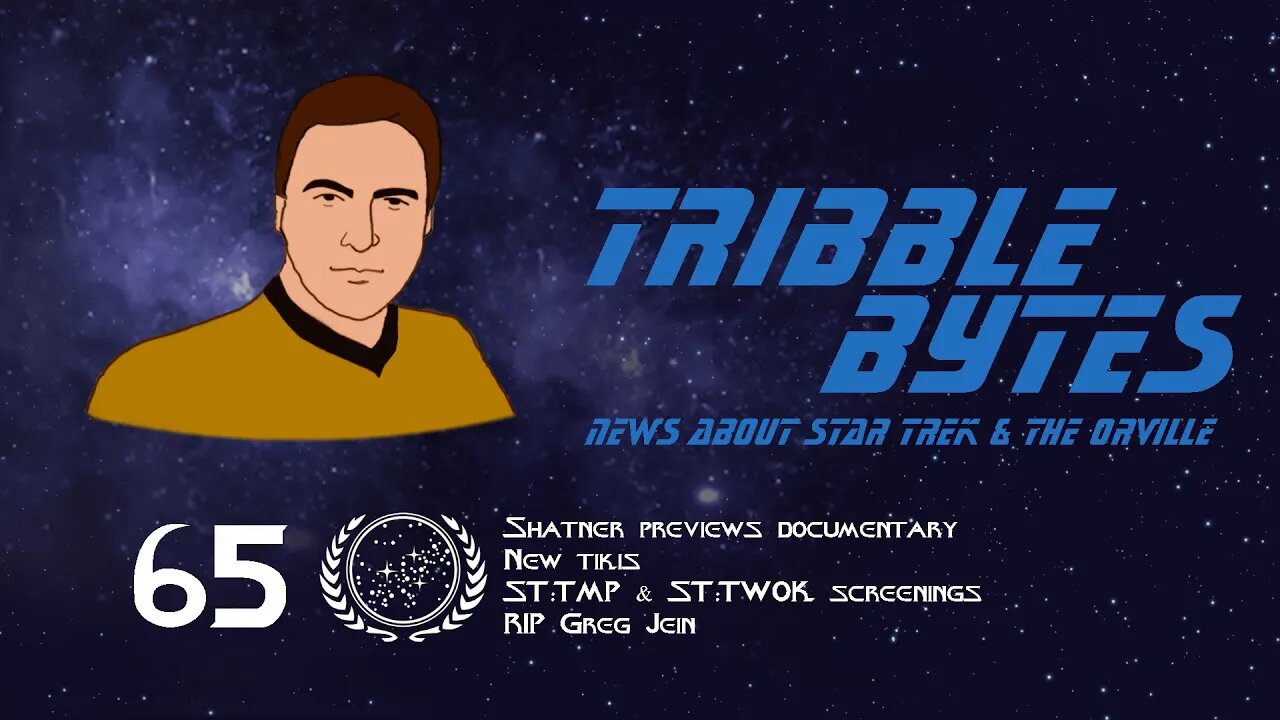 TRIBBLE BYTES 65: News About STAR TREK and THE ORVILLE -- July 4, 2022