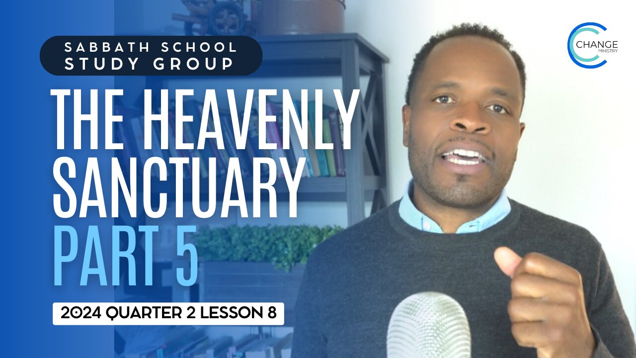 The Heavenly Sanctuary (Exodus 25) Sabbath School Lesson Study Group w/ Chris Bailey III