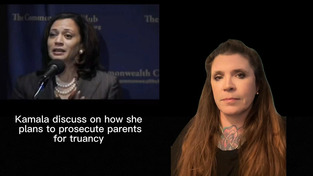 Kamala on Truancy