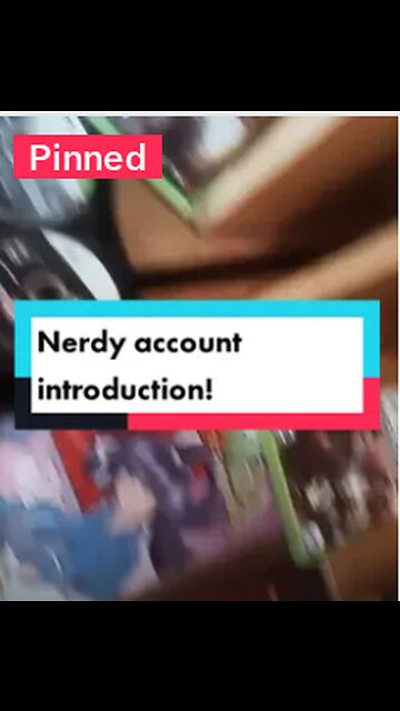 Nerdy Account Intro!!!