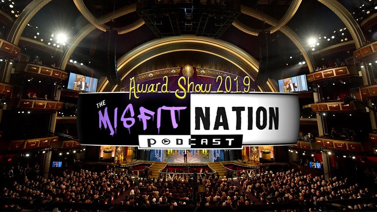 The Misfit Nation 2019 Year End Awards