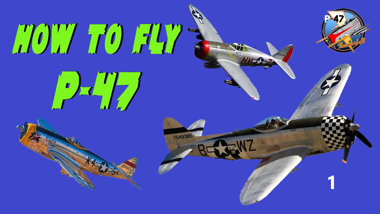 How to Fly the P-47 War Dept film