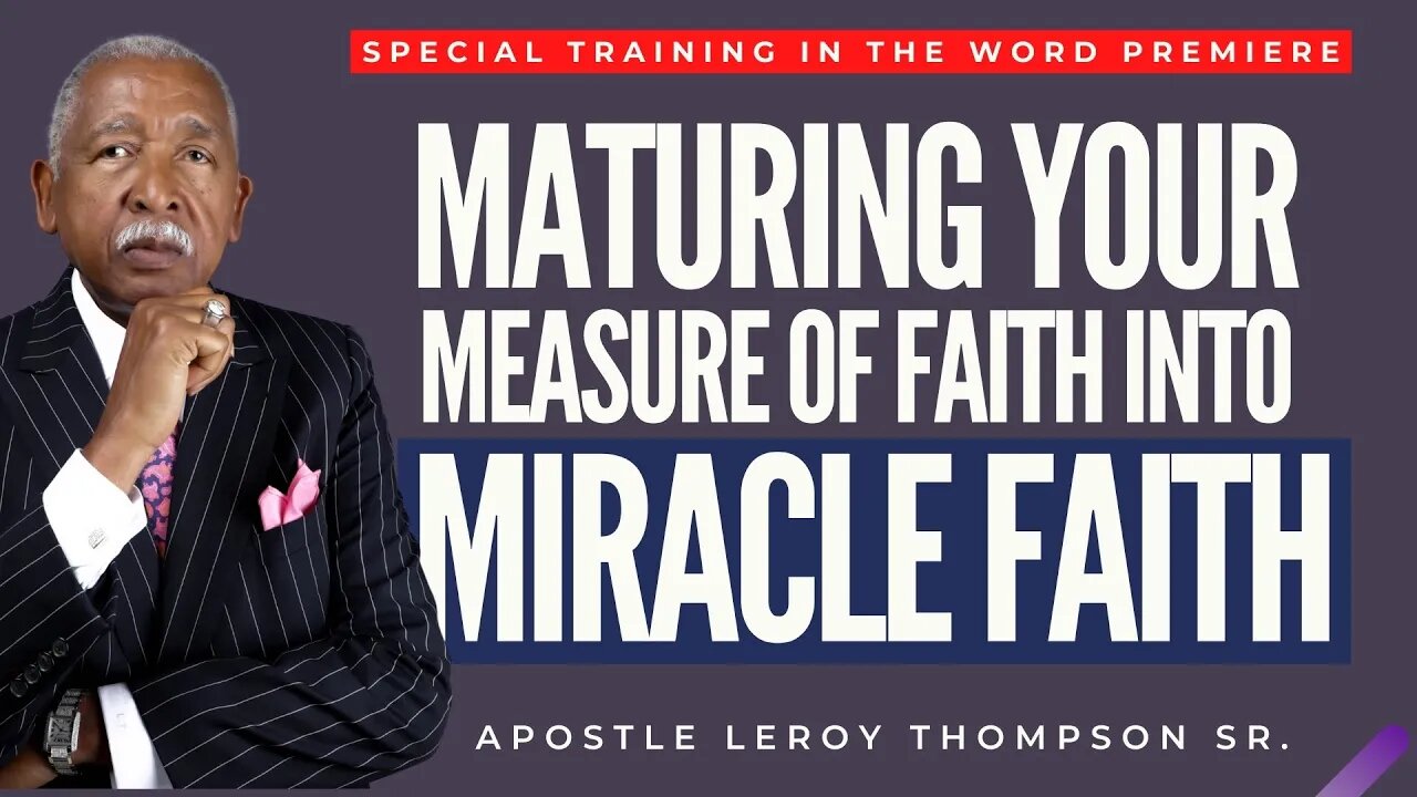 🔴 SPECIAL TRAINING IN THE WORD PREMIERE | Maturing Your Measure of Faith Into Miracle Faith