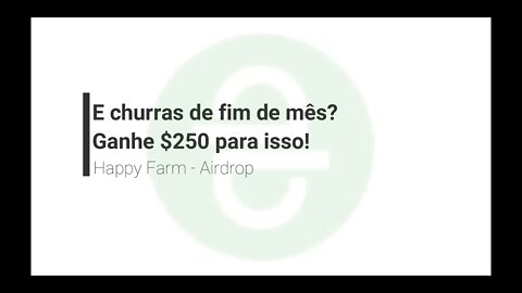 Finalizado - Airdrop - $250 doletas pra TU dia 29/10 1900hs