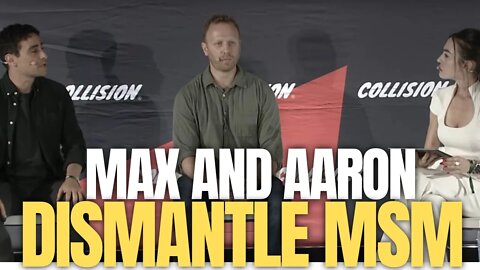 Max Blumenthal & Aaron Mate At The Grayzone Dismantle MSM At Collision Toronto