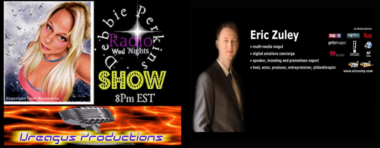 DEBBIE PERKINS RADIO SHOW-ERIC ZULEY