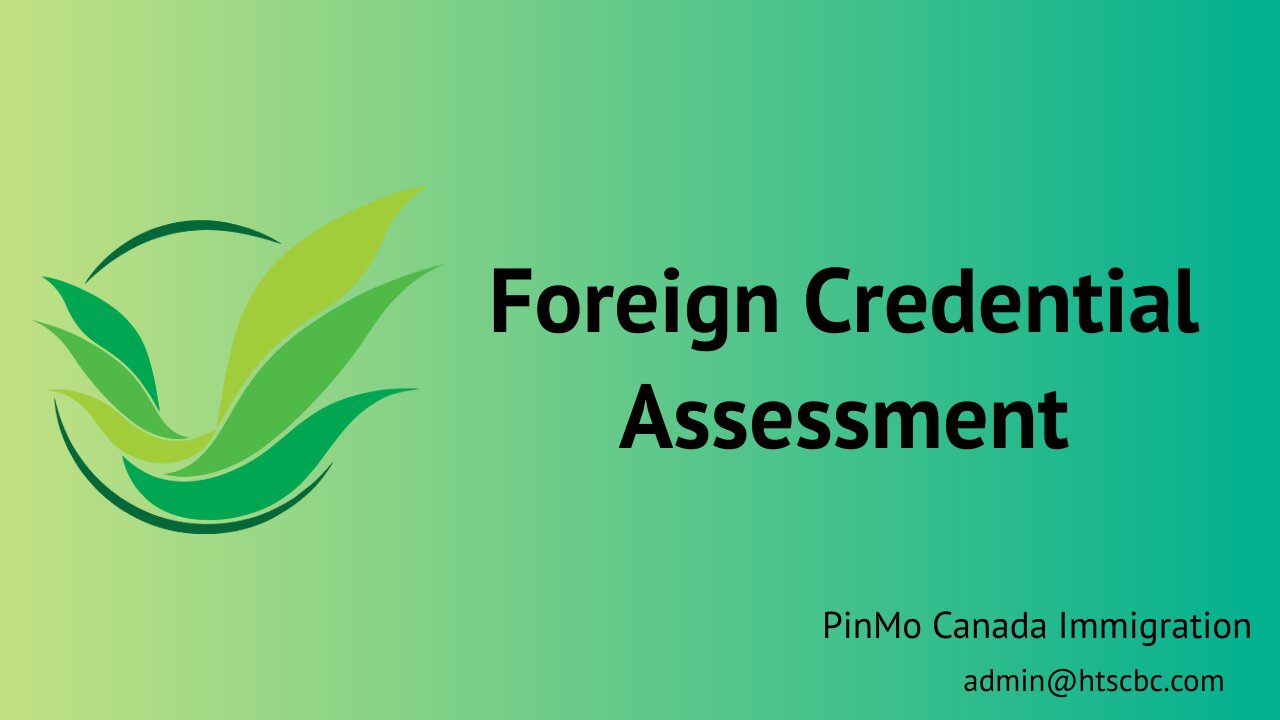 Foreign Credential Assessment