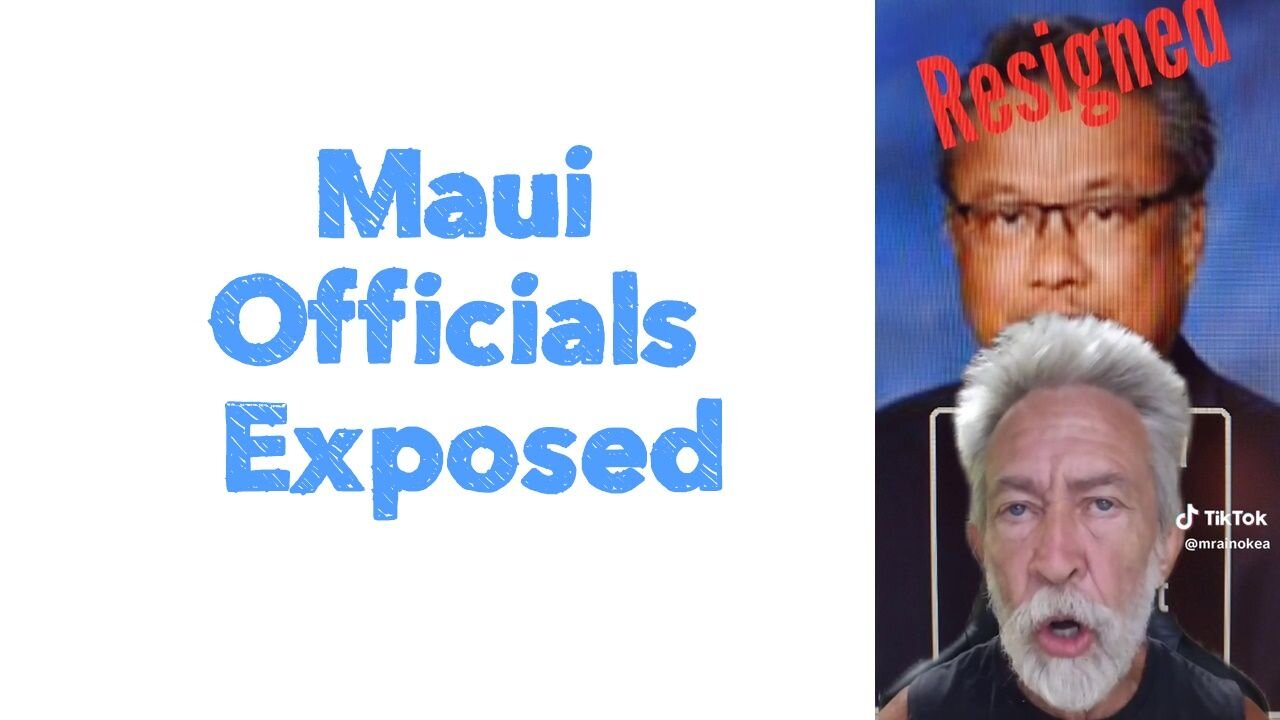 Maui Officials Exposed
