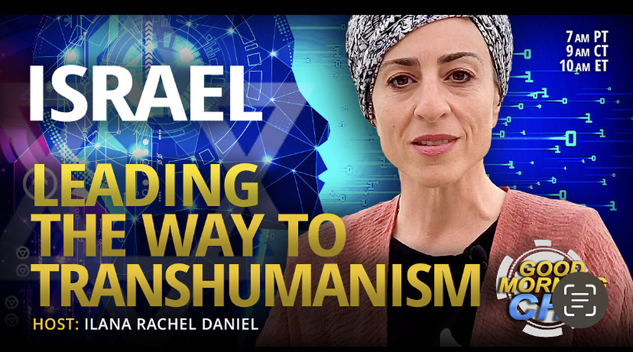 Israel Leads In Transhumanism